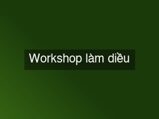 Workshop làm diều cùng ông giáo