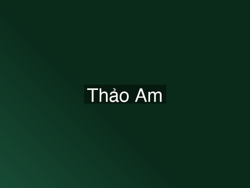Thảo Am